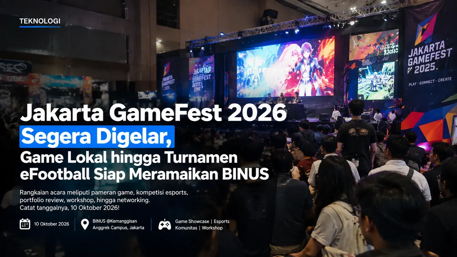 “Jakarta GameFest 2026 mempertemukan game lokal, developer, komunitas dan esports dalam satu panggung.”